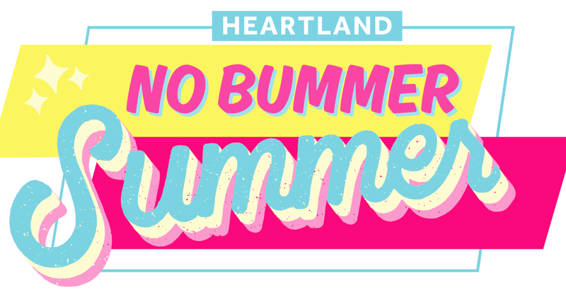 Heartland Launches “No Bummer Summer” Challenge for Teens and Kids ...